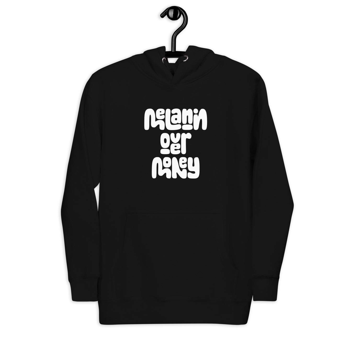 Melanin Over Money Hoodie