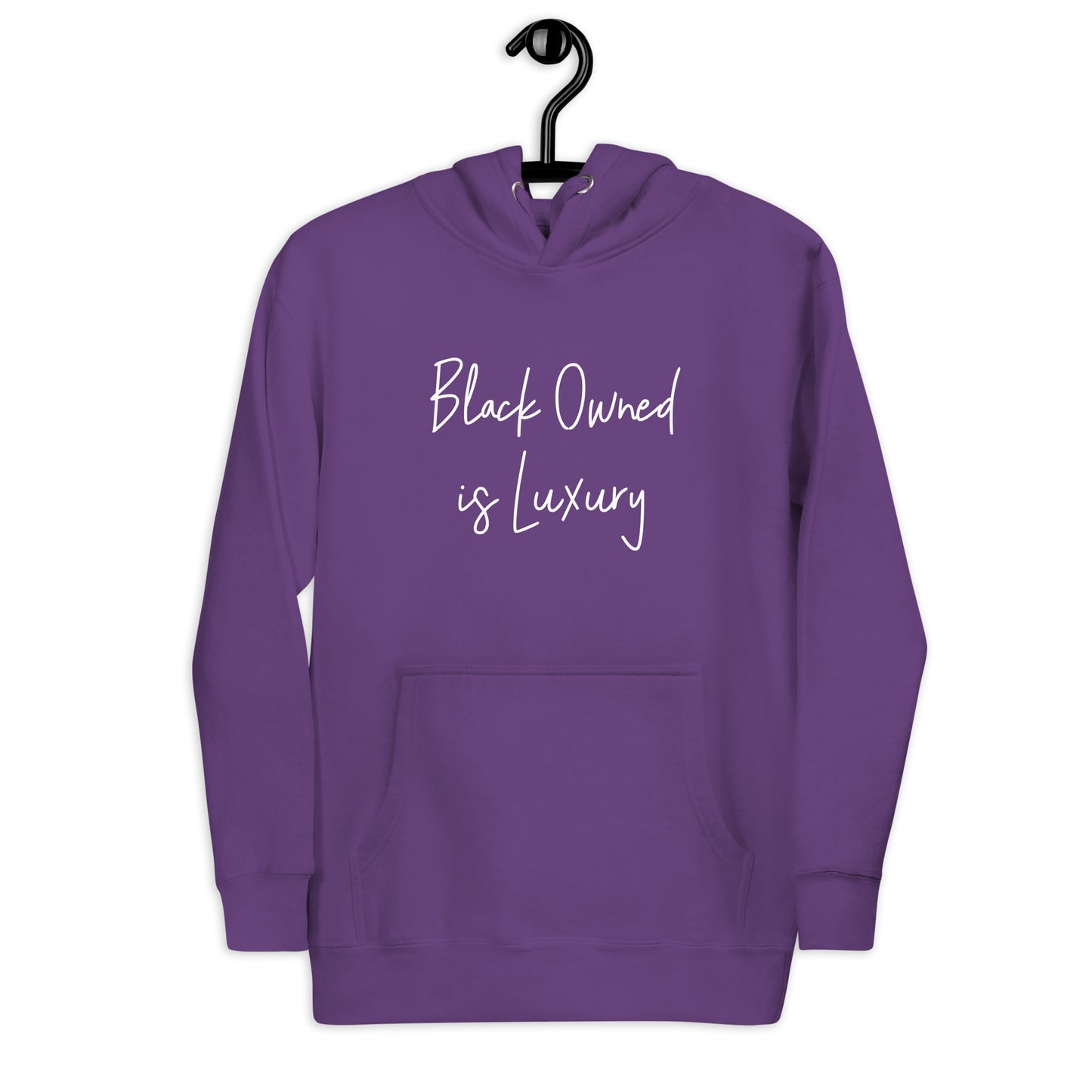 Black Owned is Luxury Hoodie