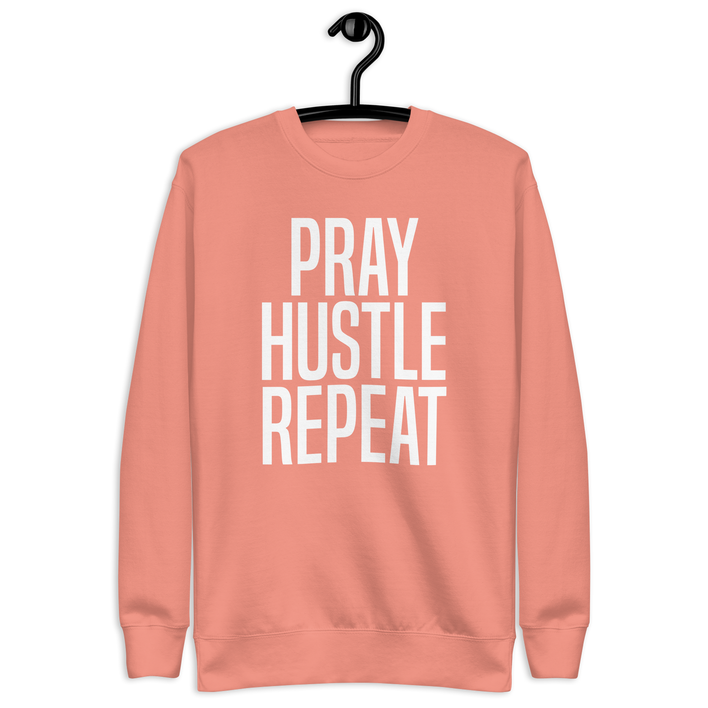 Pray Hustle Repeat Crew